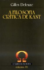 Gilles Deleuze - A Filosofia Critica de Kant.pdf