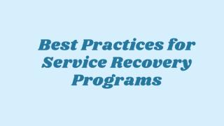Best Practices for Service Recovery Programs.pptx