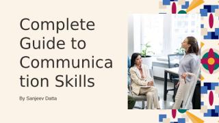 complete-guide-to-communication-skills.pptx