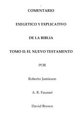 jamieson & fausset comentario exegetico y explicativo de la biblia tomo 2 nuevo testamento.pdf